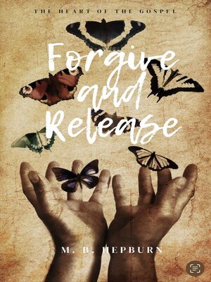 cover image of Forgive and Release